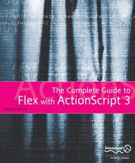 Title: The Essential Guide to Flex 2 with ActionScript 3.0 / Edition 1, Author: Charles Brown