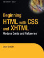 Beginning HTML with CSS and XHTML: Modern Guide and Reference / Edition 1