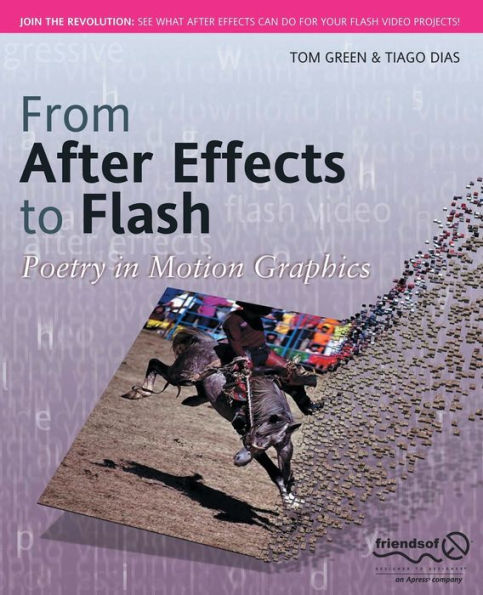 From After Effects to Flash: Poetry in Motion Graphics / Edition 1