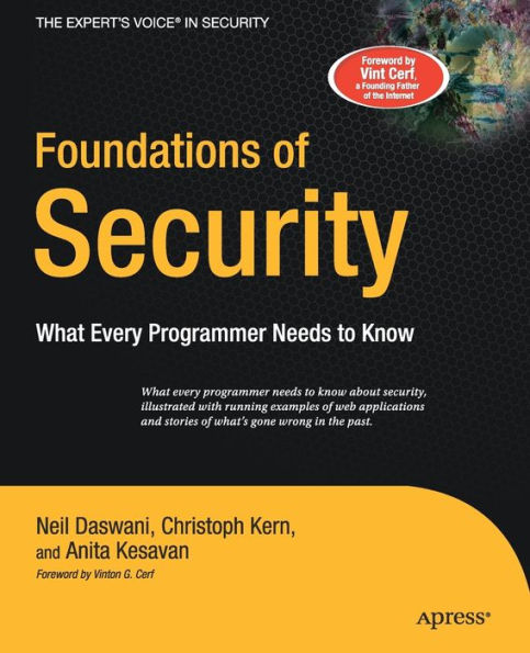 Foundations of Security: What Every Programmer Needs to Know / Edition 1