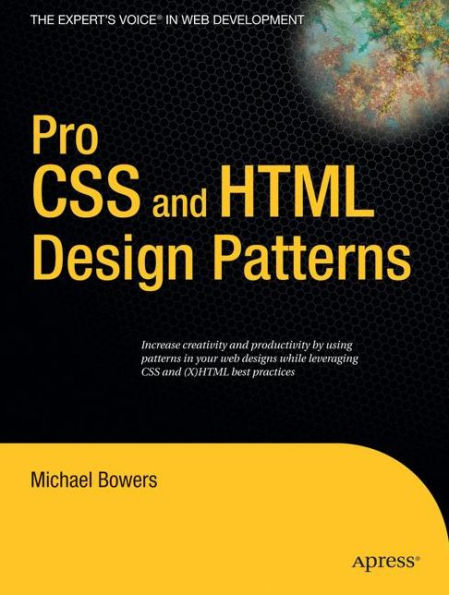 Pro CSS and HTML Design Patterns / Edition 1