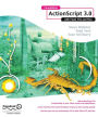 Foundation ActionScript 3.0 with Flash CS3 and Flex / Edition 1
