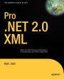 Pro .NET 2.0 XML / Edition 1