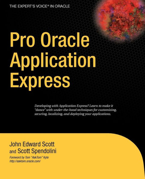 Pro Oracle Application Express / Edition 1