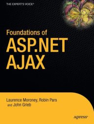 Title: Foundations of ASP.NET AJAX, Author: Laurence Moroney