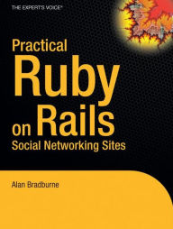Title: Practical Rails Social Networking Sites, Author: Alan Bradburne