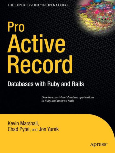Pro Active Record: Databases with Ruby and Rails