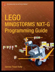 LEGO MINDSTORMS NXT-G Programming Guide / Edition 1
