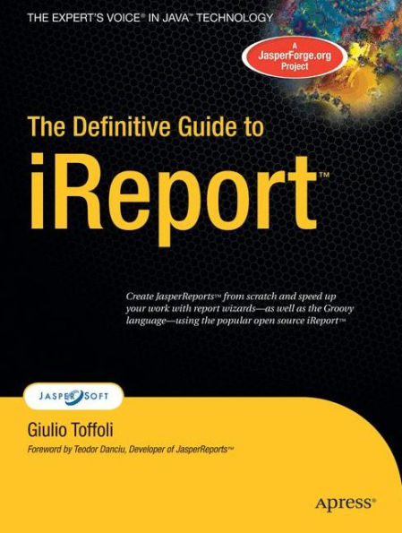 The Definitive Guide to iReport / Edition 1