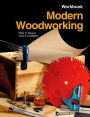 Modern Woodworking: Tools, Materials, and Processes / Edition 1