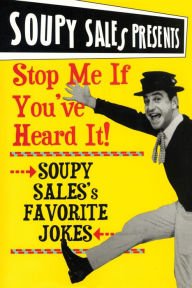 Stop Me if You Heard It!: Soupy Sales' Favorite Jokes