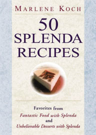 Title: 50 Splenda Recipes, Author: Marlene Koch