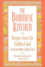 The Burmese Kitchen: Recipes from the Golden Land