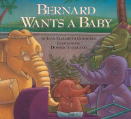 Bernard Wants a Baby