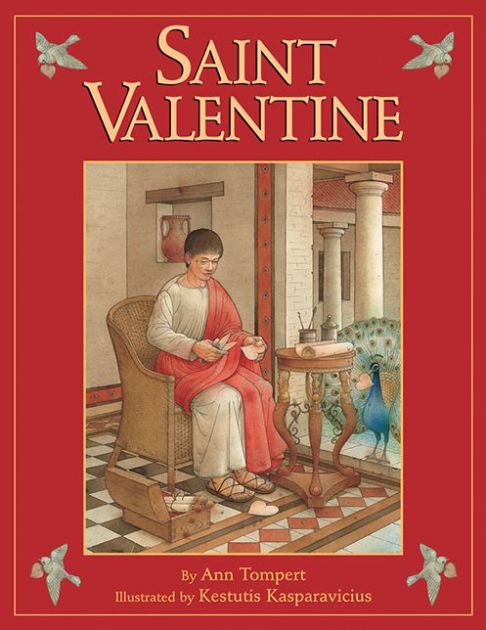 Saint Valentine by Ann Tompert, Kestutis Kasparavicius ...