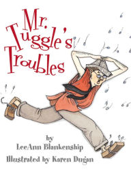Mr. Tuggle's Trouble