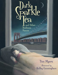 Dark Sparkle Tea: and other Bedtime Poems