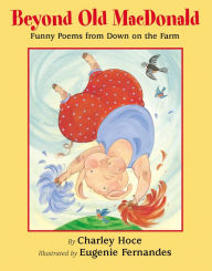 Beyond Old McDonald: Funny Poems from down on the Farm