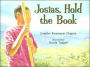 Josias, Hold the Book