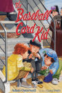 The Baseball Card Kid