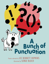Title: A Bunch of Punctuation, Author: Lee Bennett Hopkins