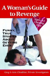 A Woman's Guide to Revenge