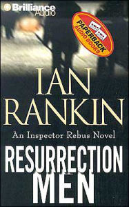 Resurrection Men (Inspector John Rebus Series #13)