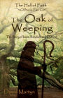 Oak of Weeping: The Story of Isaac, Rebekah, and Deborah