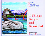 All Things Bright and Beautiful