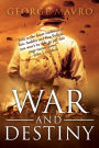 War and destiny
