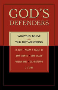 God's Defenders: What They Believe and Why They Are Wrong