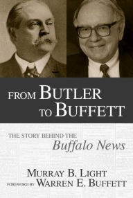 From Butler to Buffett: The Story Behind the Buffalo News