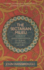 The Sectarian Milieu: Content And Composition of Islamic Salvation History