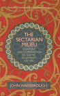 The Sectarian Milieu: Content And Composition of Islamic Salvation History