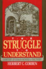 Struggle to Understand: A History of Human Wonder & Discovery