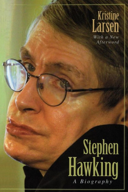 Stephen Hawking: A Biography By Kristine Larsen, Paperback | Barnes ...