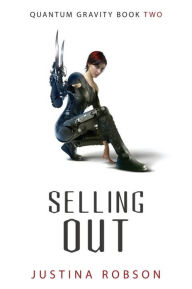 Selling Out (Quantium Gravity Series #2)