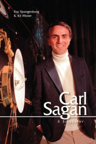 Title: Carl Sagan: A Biography, Author: Ray Spangenburg