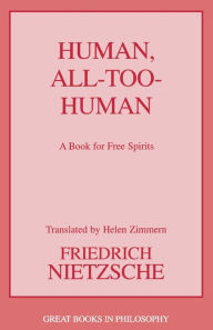 Title: Human, All Too Human, Author: Friedrich Wilhelm Nietzsche