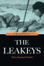 The Leakeys: A Biography