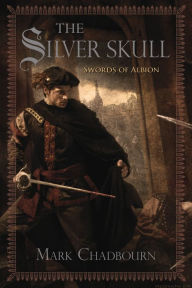 Title: The Silver Skull, Author: Mark Chadbourn