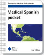 Medical Spanish Pocket: Spanish for Medical Professionals