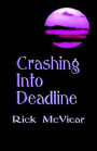 Crashing Into Deadline