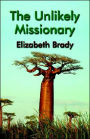 The Unlikely Missionary