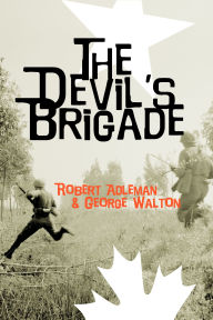 Title: The Devil's Brigade, Author: Robert H. Adleman