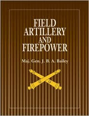 Field Artillery and Firepower