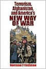 Terrorism, Afganistan, and America's New Way of War