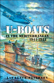 U-Boats in the Mediterranean, 1941-1944