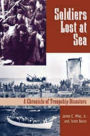 Soldiers Lost at Sea: A Chronicle of Troopship Disasters