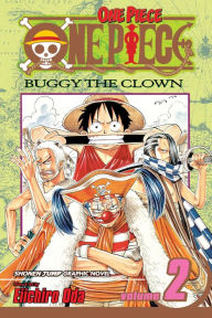 Title: One Piece, Vol. 2: Buggy the Clown, Author: Eiichiro Oda